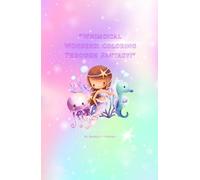 "Whimsical Wonders": Coloring through Fantasy