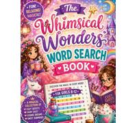 Whimsical Wonders Word Search Book: 50 Fun Word Finder Puzzles for Ages 8-12 (M A Ford Puzzle Collection)