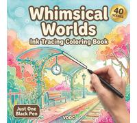 Whimsical Worlds: Ink Tracing Coloring Book for Adults, Trace the White Lines to Reveal 40 Dreamy Watercolor Scenes, Reverse Coloring with Just One ... Relief (Trace Along - The Waiting Line)