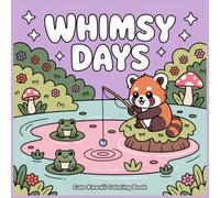 Whimsy Days: A Cute Kawaii Coloring Book for Kids and Adults with Adorable Woodland Animals: 45 Cozy Forest Scenes to Color Featuring Red Panda, ... Perfect for Relaxation and Stress Relief