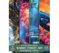 Whimsy Forest Art: Fun Nature-Inspired Patterns for DIY Crafts, Decoupage, Card Making, and Gift Wrapping