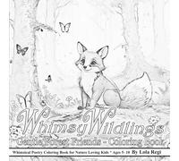 Whimsy Wildlings: Gentle Forest Friends - Coloring Book