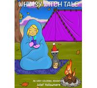 Whimsy Witch Tale: An Easy Coloring Adventure for Adults and Teens featuring bold lines and cute designs for relaxation