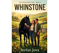 Whinstone: A Contemporary Scottish Family Saga of Healing, Second Chances, and Life at a Horse Yard (The Wintershiel Yard)