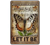 Whipher Words Of Wisdom Let It Be Butterfly - Letrero divertido de estaño, letrero de metal vintage, decoración de pared para el hogar, sala de estar, jardín, patio, al aire libre, 8 x 12 pulgadas
