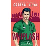 Whiplash: A Dirty Daddy's Girl Steamy Medical Romance (MetroGen Heat)