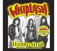 Whiplash - Thunderstruk: 1984-1985 Demos/Live At CBGB's 1983 [Vinilo]