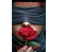 Whirligigs: Classic American Short Story Collection