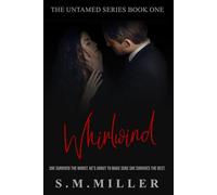 Whirlwind: The Untamed Series