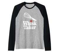 Whisk Taker: Divertido Juego de Palabras para Hornear para Chefs y Amantes de la Comida Camiseta Manga Raglan
