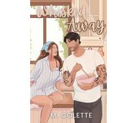 Whisked Away: A Small Town Romance (Dove Point Book 1)