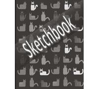 Whisker Sketchbook: A Purr-fect 8.5 x 11 Inch, 120-Page Sketchbook for Cat Lovers and Artists