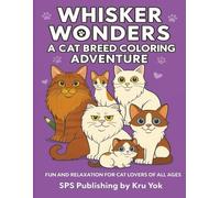 Whisker Wonders: A Cat Breed Coloring Adventure