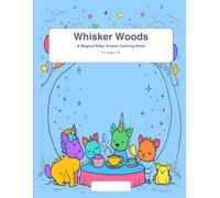 Whisker Woods: A Magical Baby Animal Coloring Book for Kids Ages 3-8 - this is prime keyword real estate; Amazon indexes it for search, so it's worth using.