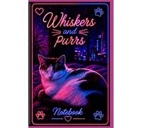 Whiskers and Purrs: Notebook