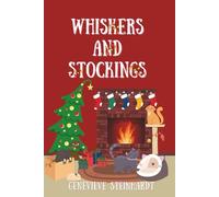 Whiskers and Stockings: A Meowy Christmas Tale