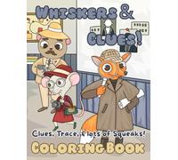 Whiskers & Clues!: Clues, Trace, & lots of Squeaks!