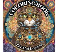 Whiskers & Colors: A Cat Lover's Coloring Book: Unleash Your Creativity with Cat-Inspired Art