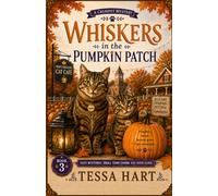 Whiskers in the Pumpkin Patch: A Crumpet Mystery (The Crumpet Mysteries)