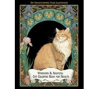 Whiskers & Nouveau: Cat Coloring Book for Adults: Art Nouveau-Inspired Feline Illustrations (Art Nouveau Pets)