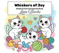 Whiskers of Joy: Simple & cute cat coloring book