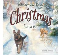 Whiskers & Paws Christmas Surprise-