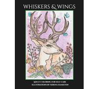 Whiskers & Wings: Adult Coloring for Self-Care