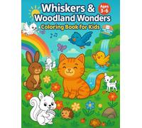 Whiskers & Woodland Wonders: Whiskers & Woodland Wonders: A Fun & Educational Coloring Adventure for Kids - single-sided pages to prevent bleed-through and make tearing out artwork easy