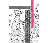 Whiskers, Woofs & Cheese Heists: A Zentangle Coloring Comedy: 40 Playful Animal Patterns of Tricks, Laughter, and Coloring Fun