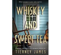 Whiskey and Sweet Tea