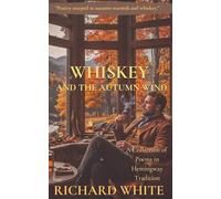 Whiskey and the Autumn Wind