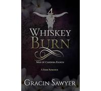 Whiskey Burn: A Dark Age Gap Romance (Men of Cardosa Ranch)