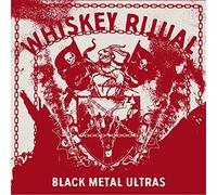 Whiskey Ritual - Black Metal Ultras