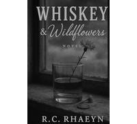 Whiskey & Wildflowers: “Where silence used to live, something wild grows.”