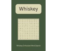 Whiskey Word Search Puzzle Book: Word Searches with Easy to Read Print for the Whiskey Enthusiast