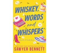 Whiskey, Words and Whispers: 1 (Sweet Tea & Trouble)