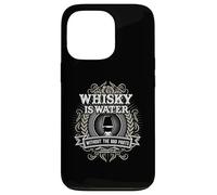 Whisky Is Water Without The Bad Parts para Fans del Whisky. Carcasa para iPhone 13 Pro