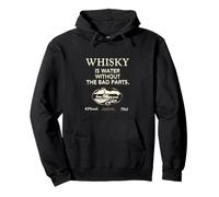 Whisky Is Water Without The Bad Parts - Whisky Original Sudadera con Capucha