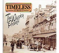 Whisky Priests, the - Timeless Street [Import]