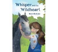 Whisper and the Wild Heart