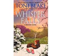 [(Whisper Falls : A Destiny Novel)] [By (author) Toni Blake] published on (January, 2011)