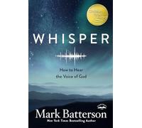 Whisper: How to Hear the Voice of God
