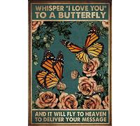 Whisper I Love You to A Butterfly and It Will Fly Heaven Deliver Your Message - Letrero de metal retro vintage para decoración de pared del hogar, café, jardín, 8 x 12 pulgadas, blanco, talla única