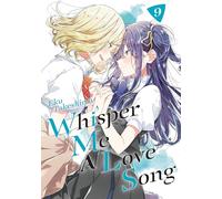 Whisper Me a Love Song 9: Unflipped Manga