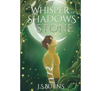 Whisper Of Shadows And Stone (The Whisper Of Shadows Saga)