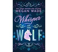 Whisper of the Wolf: A Whisper Valley Shifter Romance (Discreet Cover Version)