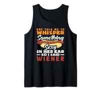 Whisper Something Sexy Wiener para amantes de las salchichas Camiseta sin Mangas