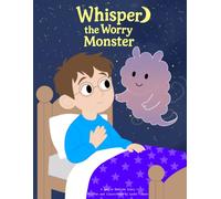 Whisper the Worry Monster