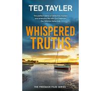 Whispered Truths: A Cold Case Murder Mystery Series: 19 (The Freeman Files)