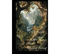 Whisperers of the Hidden Forest